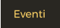 Eventi