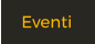 Eventi