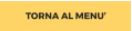 TORNA AL MENU’